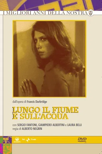 lungo il fiume e sull'acqua 1973 poster