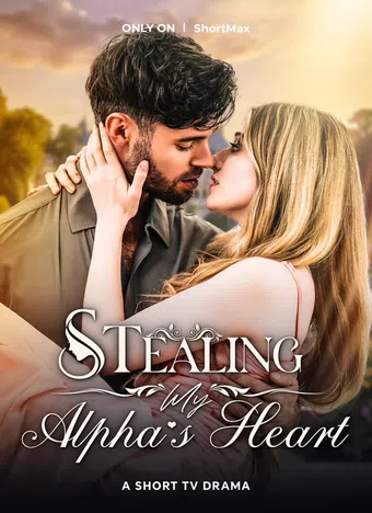 stealing my alphas heart 2025 poster