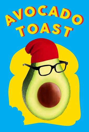 avocado toast 2021 poster