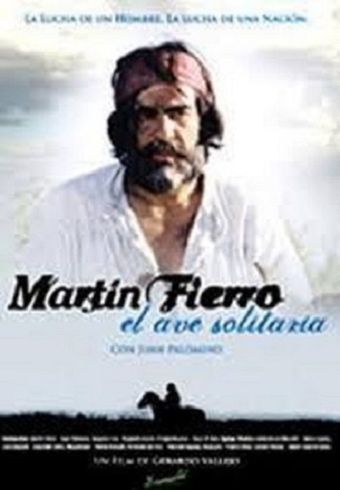 martín fierro, el ave solitaria 2006 poster