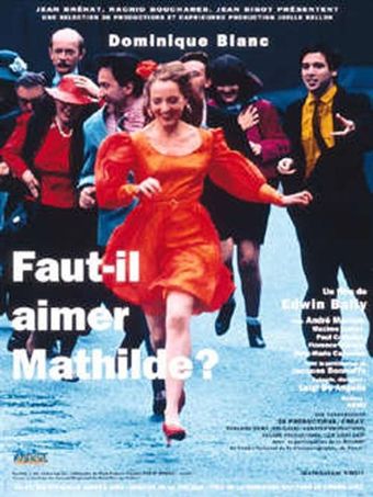 faut-il aimer mathilde? 1993 poster