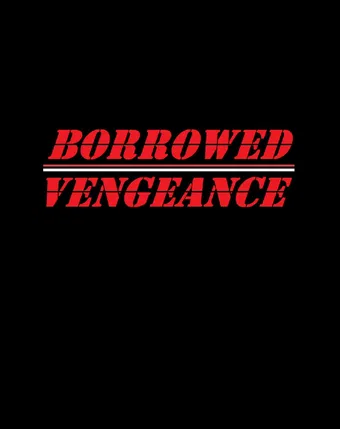 borrowed vengeance poster