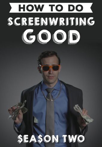 how to do screenwriting good 2017 poster