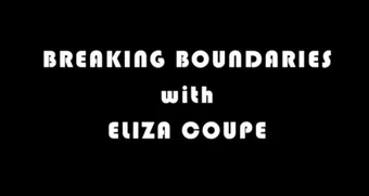 breaking boundaries with eliza coupe 2017 poster