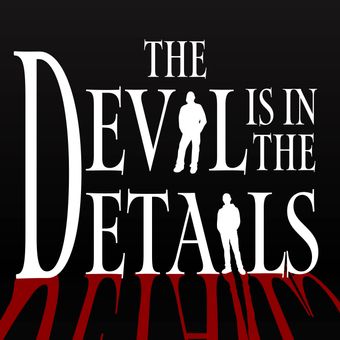 the devil is in the details. poster