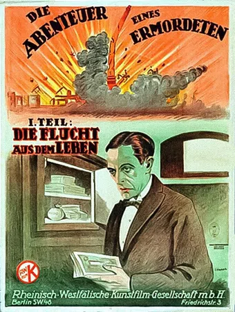 die abenteuer eines ermordeten, 1. teil - die flucht aus dem leben 1921 poster