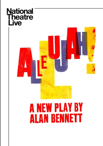 national theatre live: allelujah! 2018 poster