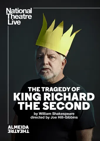 the tragedy of king richard the second 2019 poster