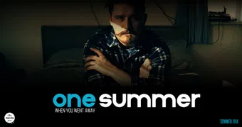 one summer when you went away 2021 poster