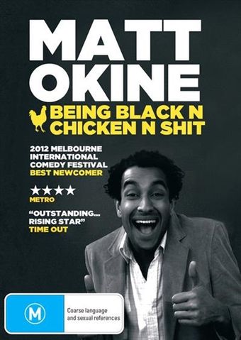 matt okine: being black n chicken n shit 2012 poster