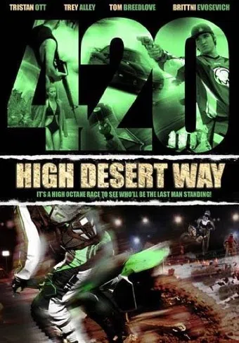 420 high desert way 2010 poster