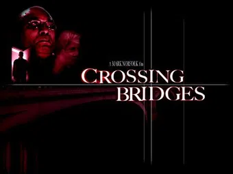 crossing bridges 2007 poster