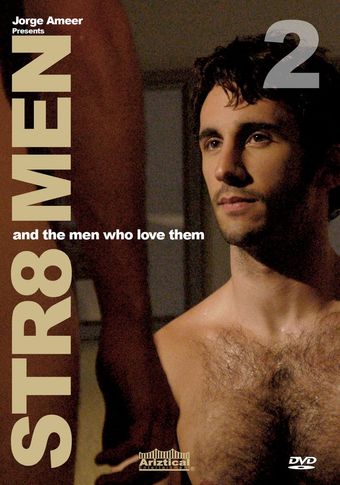 jorge ameer presents straight men & the men who love them 2 2008 poster