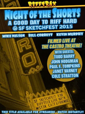 rifftrax live: night of the shorts, a good day to riff hard - sf sketchfest 2015 2015 poster