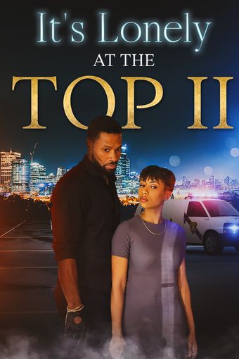 it's lonely at the top ii 2023 poster