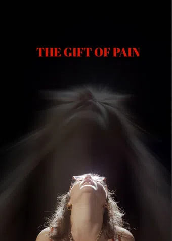 the gift of pain 2025 poster
