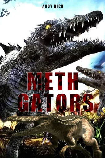 meth gators poster