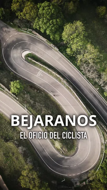 bejaranos. el oficio del ciclista 2025 poster