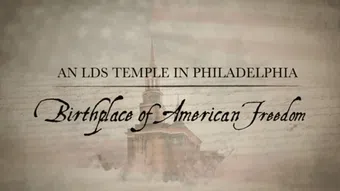 an lds temple in philadelphia, birthplace of american freedom 2016 poster