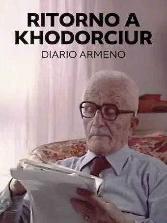 ritorno a khodorciur - diario armeno 1986 poster
