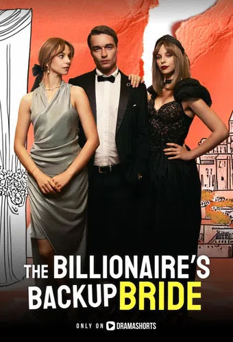 the billionaire's backup bride 2024 poster
