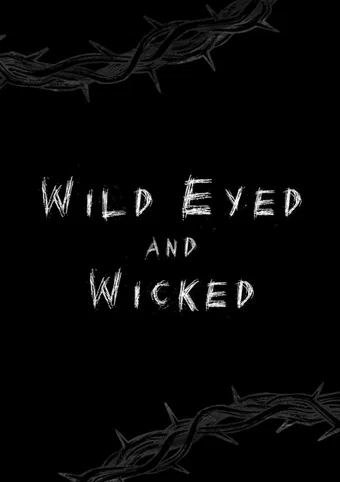 wild eyed and wicked 2023 poster