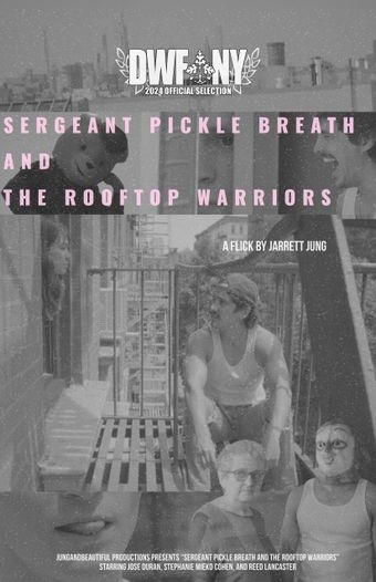 sergeant pickle breath and the rooftop warriors 2024 poster