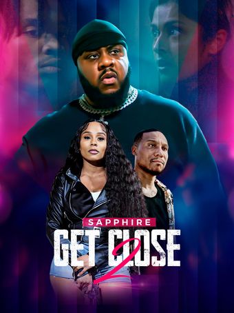 get close 2 2024 poster