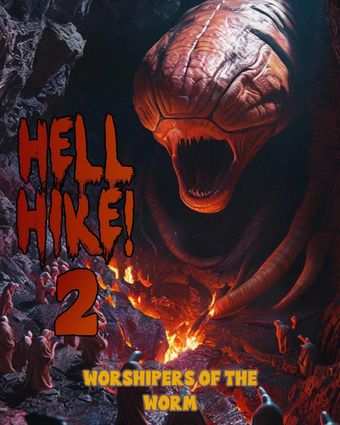 hell hike 2: worshipers of the worm! poster