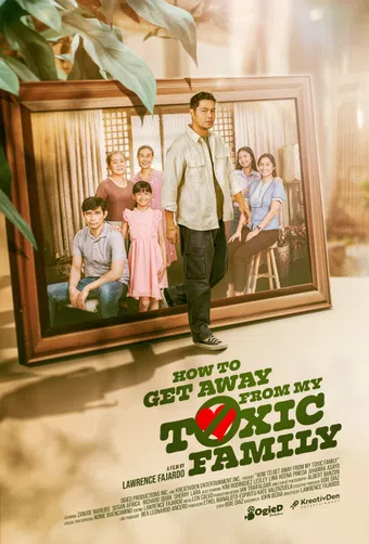 how to get away from my toxic family 2025 poster