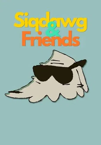 siqdawg & friends 2022 poster