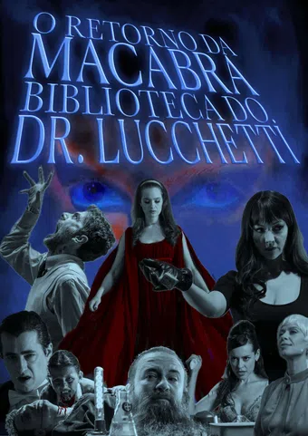 o retorno da macabra biblioteca do dr. lucchetti 2025 poster