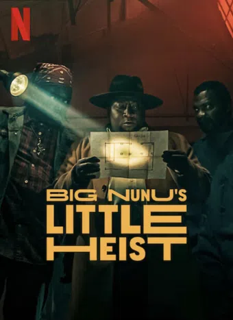 big nunu's little heist 2023 poster