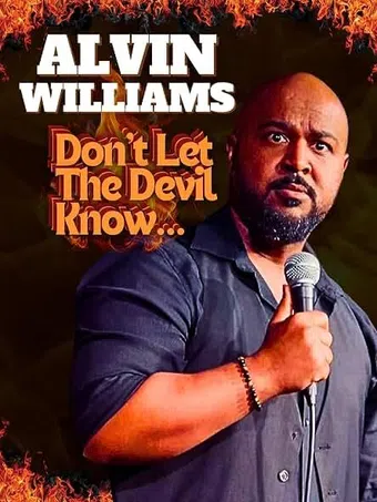 alvin williams: dont let the devil know 2024 poster