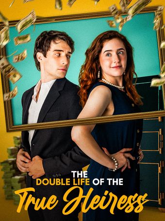 the double life of the true heiress 2024 poster