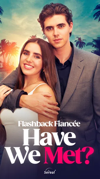 flashback fiancé have we met 2024 poster