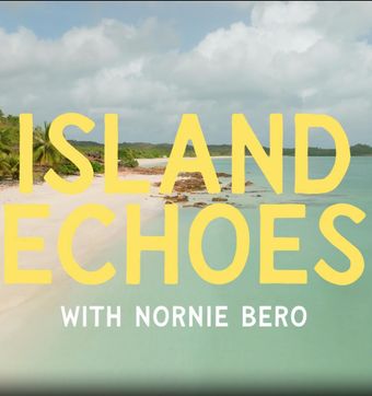 island echoes with nornie bero 2024 poster