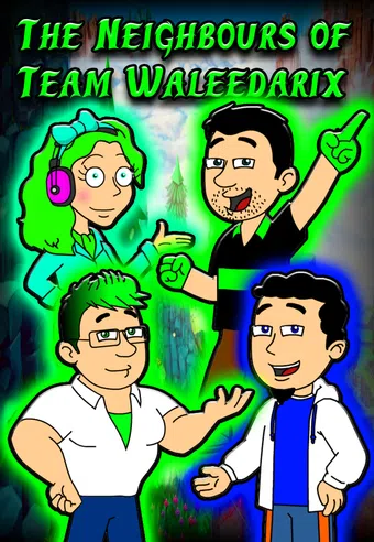 the neighbours of team waleedarix 2025 poster
