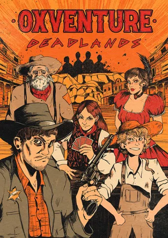 oxventure: deadlands 2023 poster