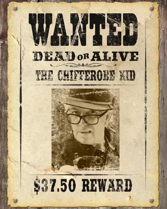 the chifferobe kid rides again! poster