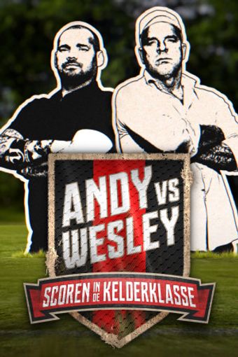 andy vs. wesley: scoren in de kelderklasse 2022 poster