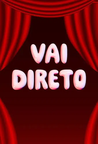 vai direto 2025 poster