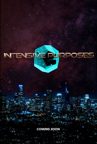 intensive purposes 2023 poster