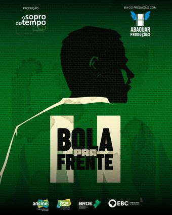 bola pra frente 2024 poster