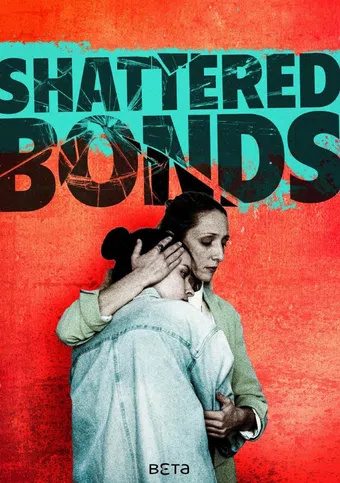 shattered bonds (maikite) 2025 poster