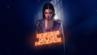nos dias da tua mocidade 2025 poster