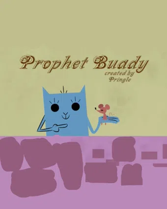 prophet buddy 2007 poster