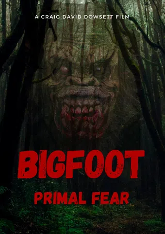 bigfoot primal fear poster