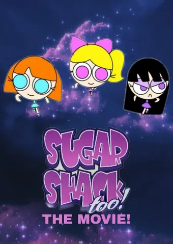 sugar shack too! the movie 2002 poster