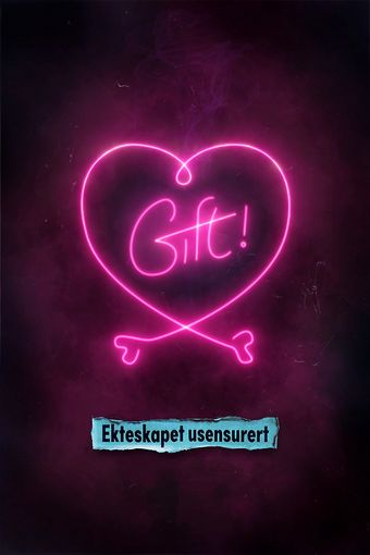 gift! ekteskapet usensurert 2023 poster